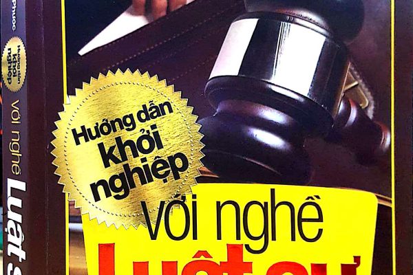 Hướng dẫn khởi nghiệp với nghề luật sư